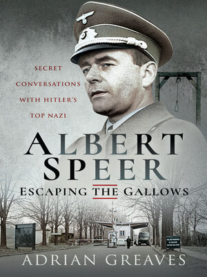 cover image of Albert Speer—Escaping the Gallows